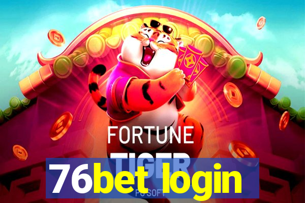 76bet login